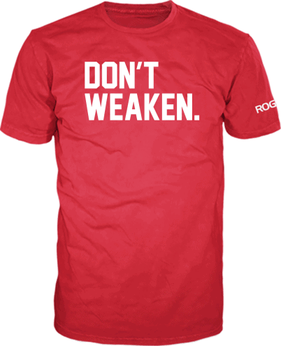 Rogue Don't Weaken T'Shirt Military Red/White